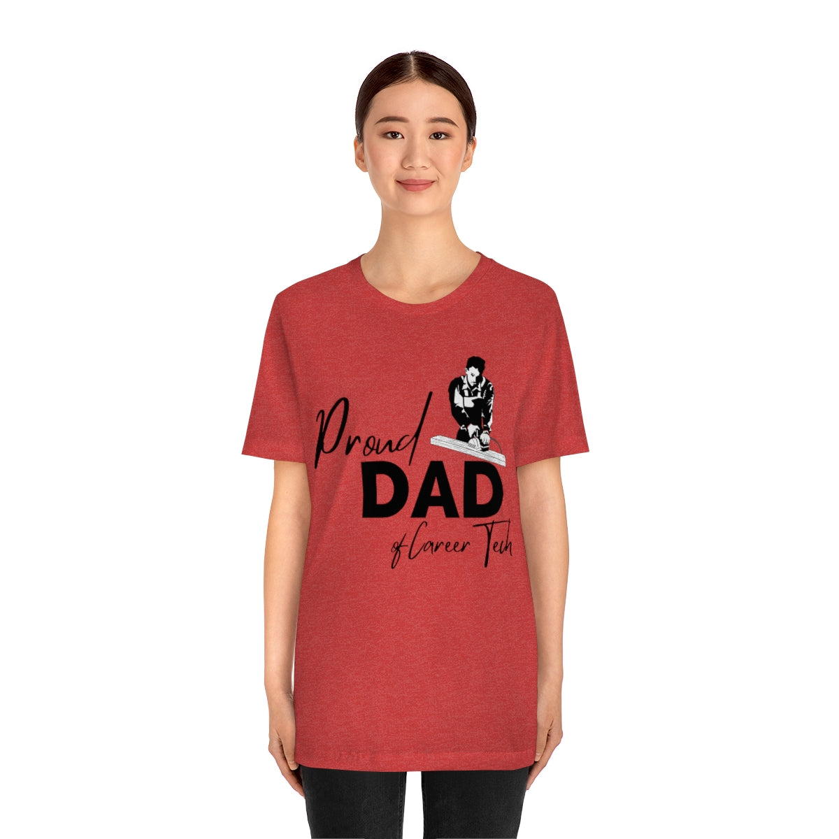 Proud Dad of Career Tech Student  Jersey Short Sleeve Tee