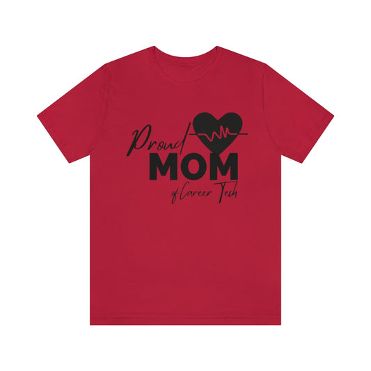 Proud Mom of Career Tech Student Jersey Short Sleeve Tee