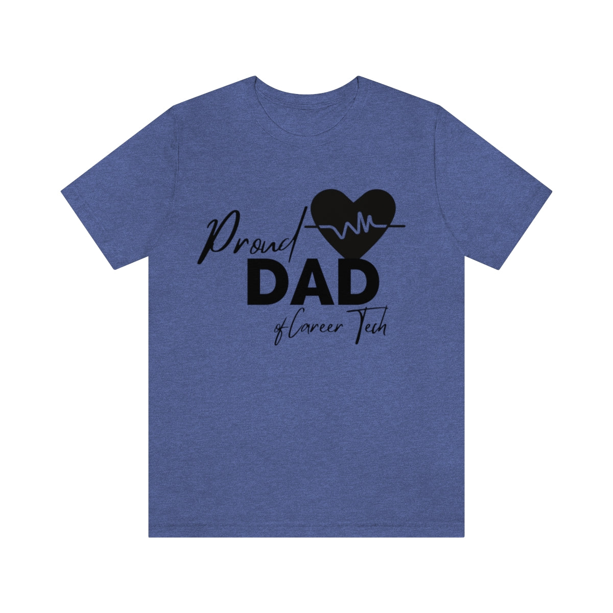 Proud Dad of Career Tech Student  Jersey Short Sleeve Tee