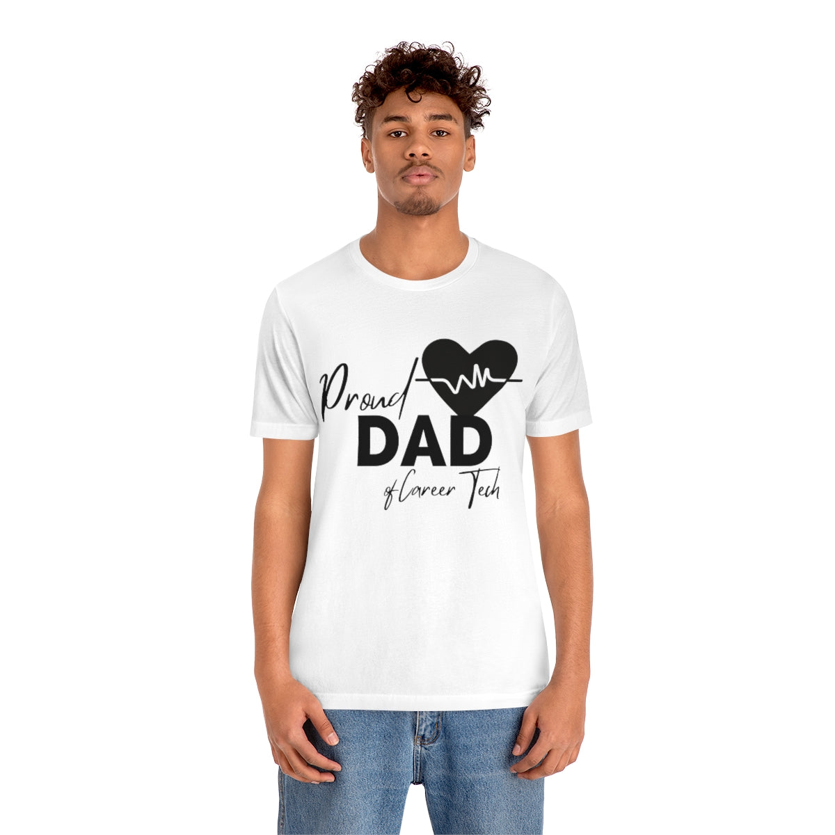 Proud Dad of Career Tech Student  Jersey Short Sleeve Tee