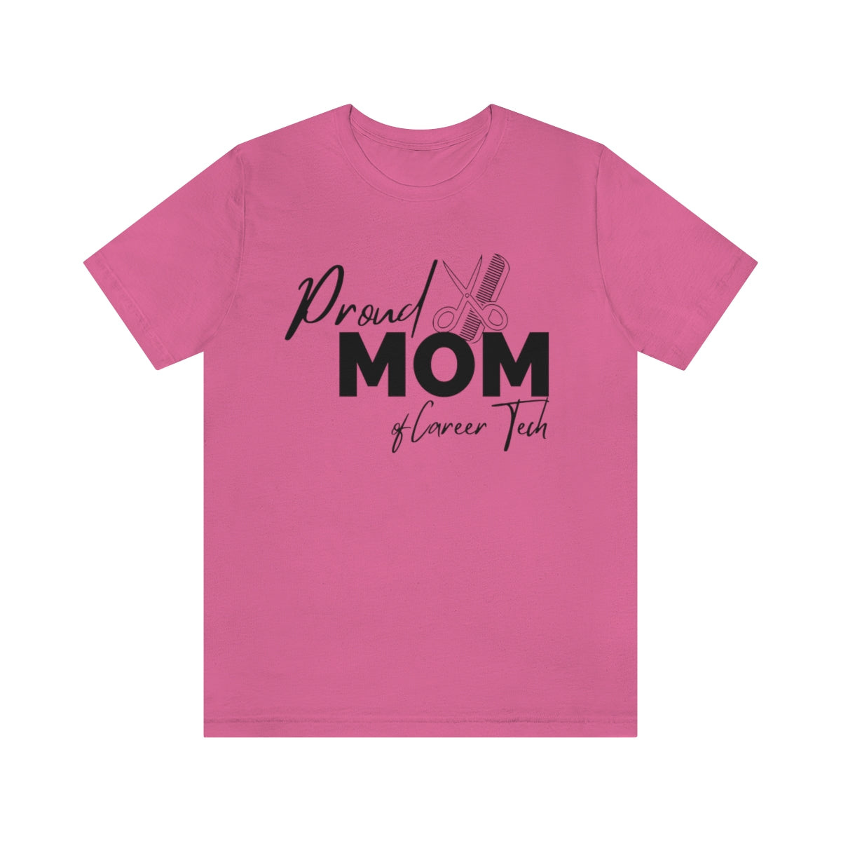 Proud Mom of Career Tech Student Unisex Jersey Short Sleeve Tee