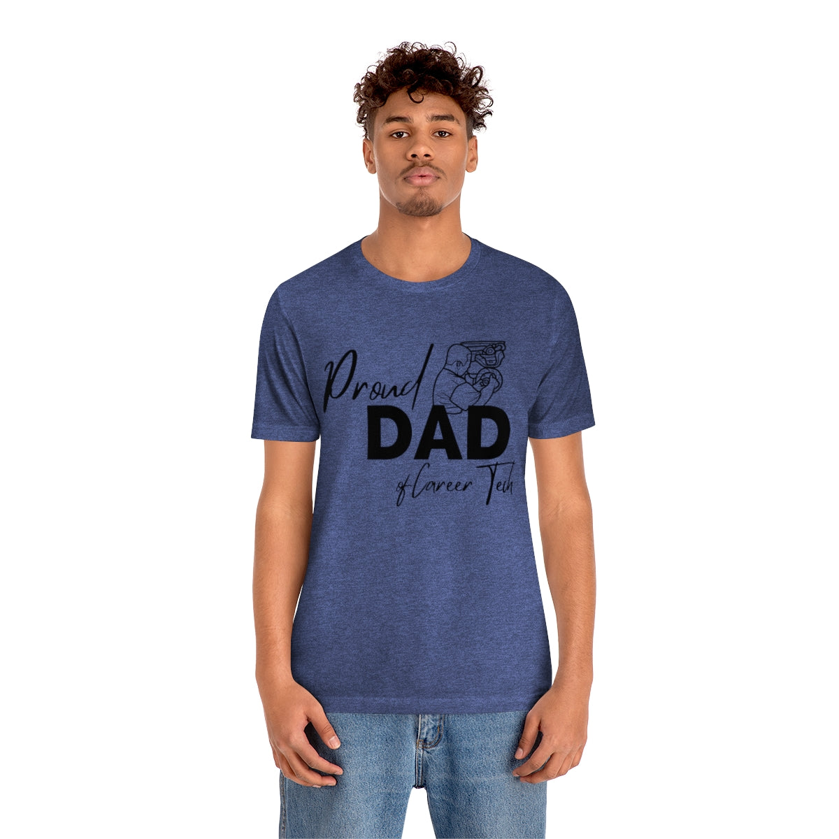 Proud Dad of Career Tech Student  Jersey Short Sleeve Tee