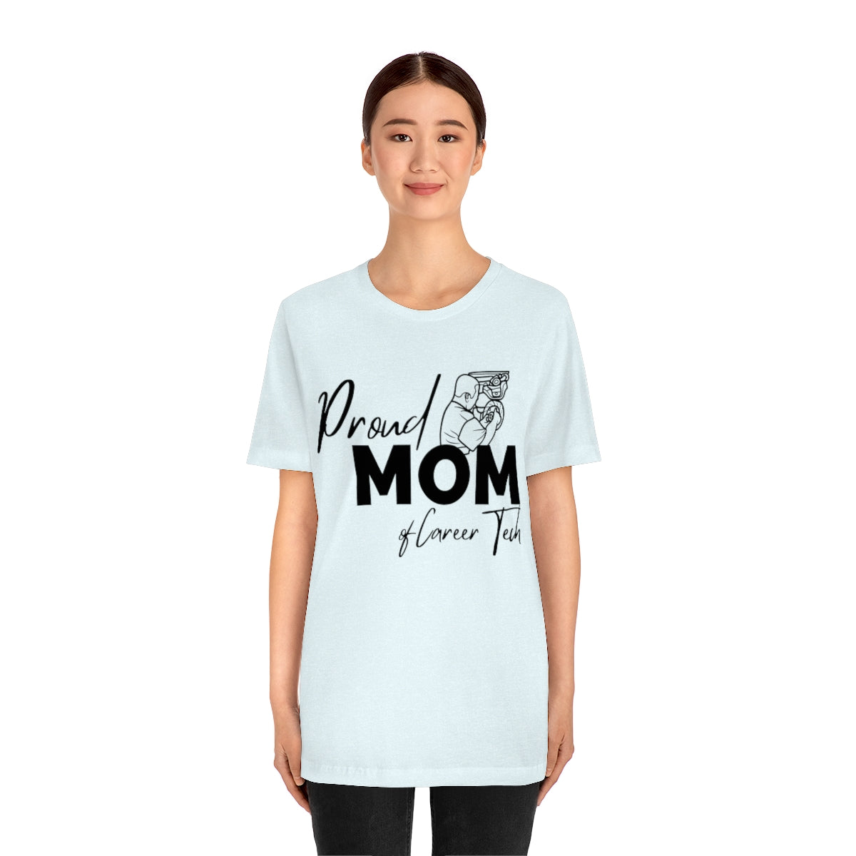 Proud Mom of Career Tech Student Unisex Jersey Short Sleeve Tee